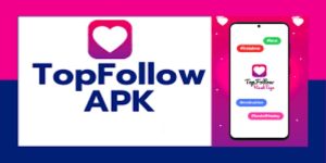 top follow apk